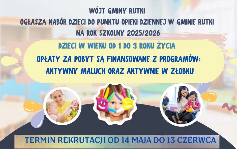 Zdjęcie do Nab&oacute;r do punktu opieki dziennej w Gminie Rutki na rok szkolny...